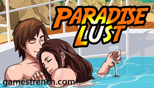 Paradise Lust