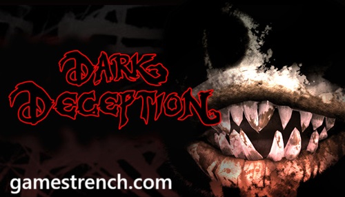 Dark Deception