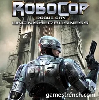 RoboCop: Rogue City - Unfinished Business