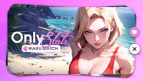 OnlySluts WAIFU MATCH Game Download (Uncensored)